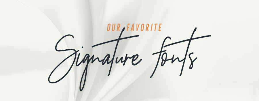 A list of free and premium signature style fonts for logos and branding