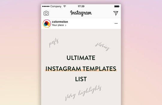 Instagram Templates for Posts, Stories, and Highlights