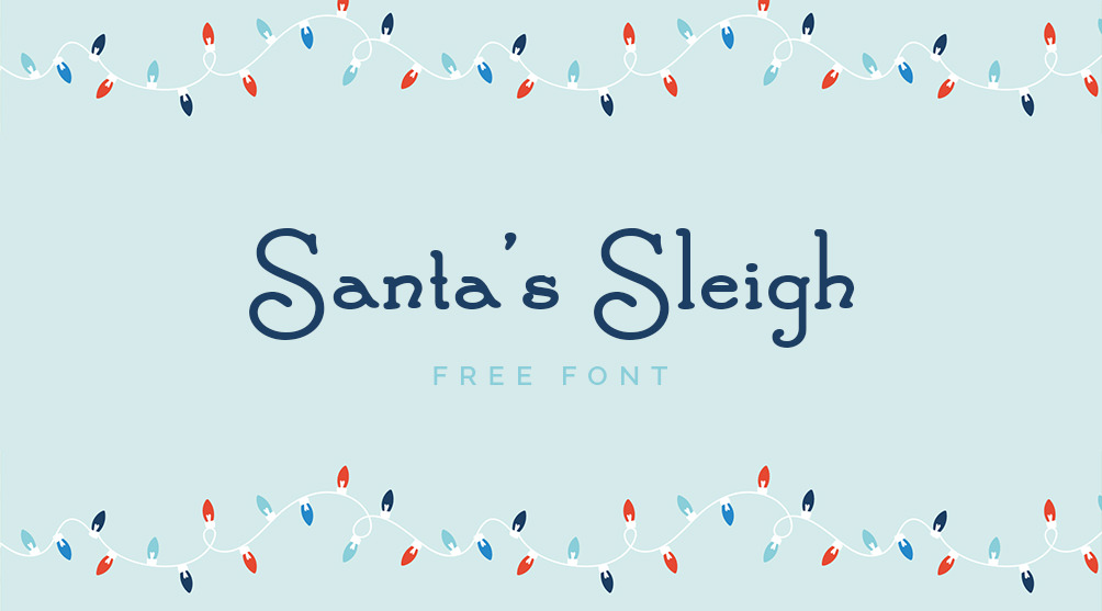 Santa's Sleigh - free festive font.